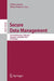 Secure Data Management: 7th VLDB Workshop, SDM 2010, Singapore, September 17, 2010, Proceedings by Willem Jonker, Milan Petkovic