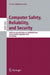 Computer Safety, Reliability, and Security: 29th International Conference, SAFECOMP 2010, Vienna, Austria, September 14-17, 2010, Proceedings by Erwin Schoitsch