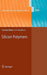 Silicon Polymers by Aziz M. Muzafarov