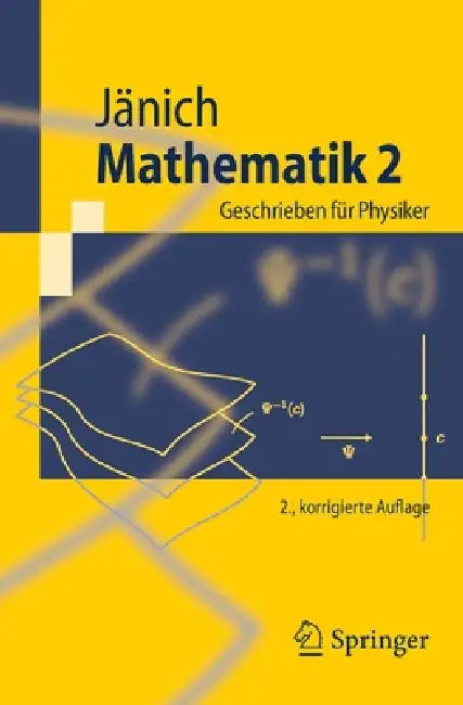 Mathematik 2: Geschrieben Für Physiker by Klaus Jänich