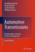 Automotive Transmissions: Fundamentals Selection Design and Application by Kuchle, Aaron