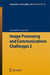 Image Processing & Communications Challenges 2 by Ryszard S. Choras