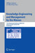 Knowledge Engineering and Management by the Masses: 17th International Conference, EKAW 2010 Lisbon, Portugal, October 11-15, 2010 Proceedings by Philipp Cimiano, H. Sofia Pinto