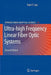 Ultra-High Frequency Linear Fiber Optic Systems by Kam Y. Lau