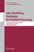 Job Scheduling Strategies for Parallel Processing: 15th International Workshop, Jsspp 2010, Atlanta, Ga, Usa, April 23, 2010, Revised Selected Papers by Eitan Frachtenberg, Uwe Schwiegelshohn