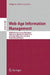 Web-Age Information Management: WAIM 2010 International Workshops: IWGD 2010, XMLDM 2010, WCMT 2010 Jiuzhaigou Valley, China, July 15-17, 2010 Revised by Heng Tao Shen, Jian Pei, M. Tamer Özsu