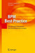 BPM Best Practice: Wie Führende Unternehmen Ihre Geschäftsprozesse Managen by Ayelt Komus