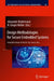 Design Methodologies for Secure Embedded Systems: Festschrift in Honor of Prof. Dr.-Ing. Sorin A. Huss by Alexander Biedermann, Gregor H. Molter