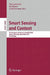 Smart Sensing and Context: 5th European Conference, EuroSSC 2010 Passau, Germany, November 14-16, 2010 Proceedings by Paul Lukowicz, Kai Kunze, Gerd Kortuem