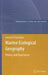 Marine Ecological Geography: Theory and Experience by Dmitry Ya Fashchuk