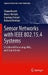 Sensor Networks with IEEE 802.15.4 Systems: Distributed Processing, Mac, and Connectivity by Chiara Buratti, Marco Martalo', Roberto Verdone