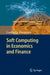 Soft Computing in Economics and Finance by Ludmila Dymowa