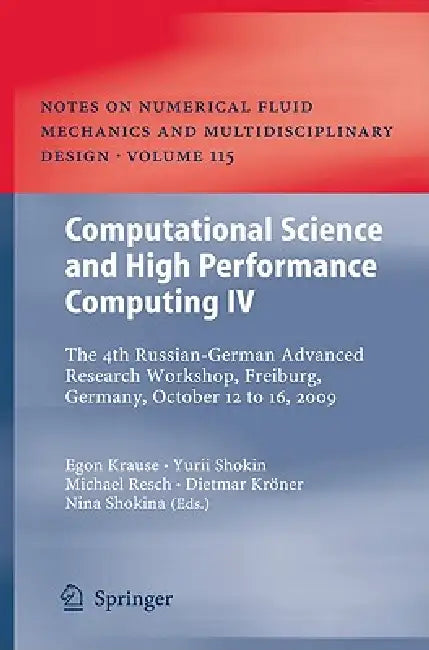 Computational Science and High Performance Computing IV by Egon Krause, Yurii Shokin, Michael M. Resch
