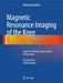 Magnetic Resonance Imaging of the Knee by Mamoru Niitsu