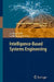 Intelligent-Based Systems Engineering by Andreas Tolk, Lakhmi C. Jain