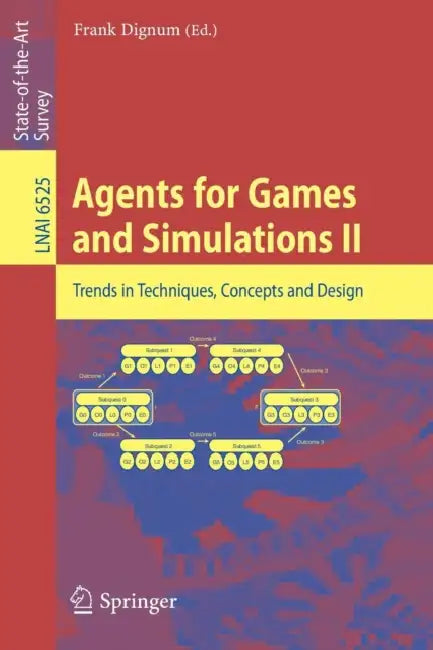 Agents for Games and Simulations II: Trends in Techniques, Concepts and Design by Frank Dignum