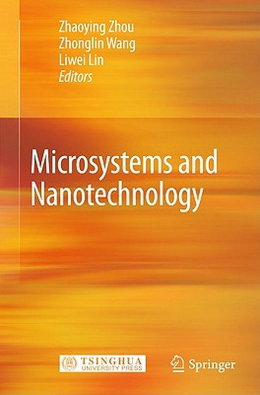 Microsystems and Nanotechnology by Zhaoying Zhou