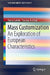 Mass Customization: An Exploration of European Characteristics by Paolo Coletti, Thomas Aichner