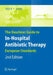 The Daschner Guide to In-Hospital Antibiotic Therapy: European Standards by Uwe Frank, Evelina Tacconelli