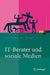 It-Berater Und Soziale Medien: Wer Beeinflusst Technologiekunden? by Ralf Leinemann
