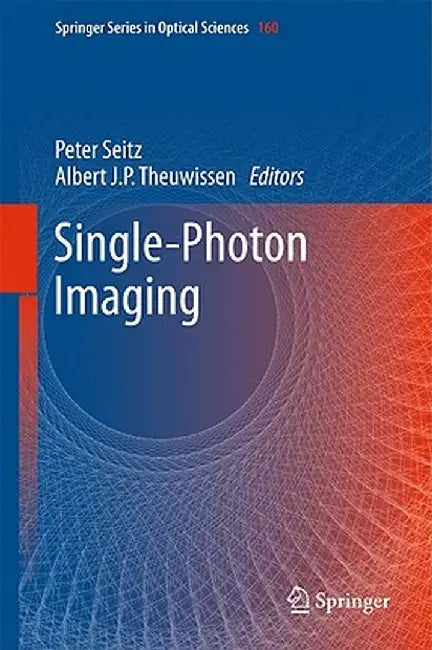Single-Photon Imaging by Peter Seitz