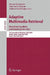 Adaptive Multimedia Retrieval: Understanding Media and Adapting to the User: 7th International Workshop, AMR 2009, Madrid, Spain, September 24-25, 200 by Marcin Detyniecki, Ana García-Serrano, Andreas Nürnberger