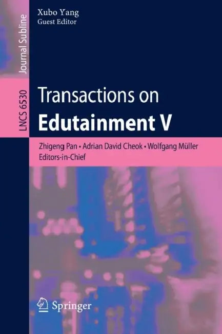 Transactions on Edutainment V by Zhigeng Pan, Adrian David Cheok, Wolfgang Müller