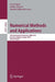 Numerical Methods and Applications: 7th International Conference, NMA 2010 Borovets, Bulgaria, August 20-24, 2010 Revised Papers by Lirkov Ivan Dimov, Stefka Dimova, Natalia Kolkovska