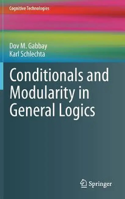 Conditionals and Modularity in General Logics by Dov M. Gabbay