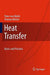 Heat Transfer: Basics and Practice by Peter Böckh
