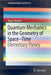 Quantum Mechanics in the Geometry of Space-Time: Elementary Theory by Roger Boudet