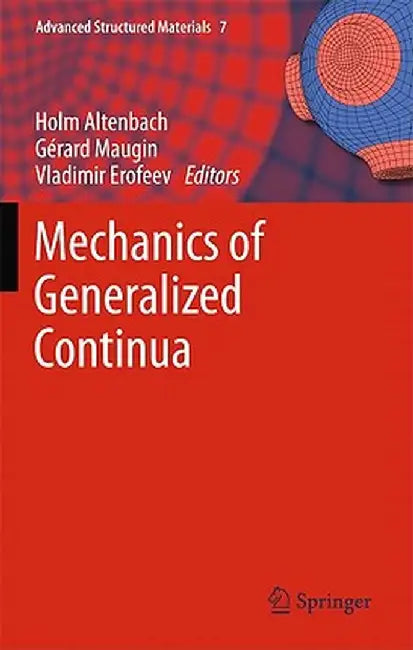 Mechanics of Generalized Continua by Holm Altenbach