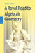 A Royal Road to Algebraic Geometry by Audun Holme