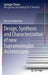 Design, Synthesis and Characterization of New Supramolecular Architectures by Massimo Baroncini