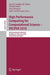 High Performance Computing for Computational Science -- Vecpar 2010: 9th International Conference, Berkeley, Ca, Usa, June 22-25, 2010, Revised, Selec by José M. Laginha M. Palma, Michel Daydé, Osni Marques