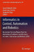 Informatics in Control, Automation and Robotics: Revised and Selected Papers from the International Conference on Informatics in Control, Automation a by Juan Andrade Cetto, Jean-Louis Ferrier, Joaquim Filipe