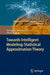 Towards Intelligent Modeling: Statistical Approximation Theory by George A. Anastassiou, Oktay Duman
