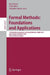 Formal Methods: Foundations and Applications: 13th Brazilian Symposium on Formal Methods, SBMF 2010, Natal, Brazil, November 8-11, 2010, Revised Selec by Jim Davies, Leila Silva, Adenilso Simao