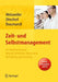 Zeit- Und Selbstmanagement: Ein Trainingsmanual - Module, Methoden, Materialien Für Training Und Coaching. Arbeitsmaterialien Im Web by Silke Weisweiler, Birgit Dirscherl, Isabell Braumandl