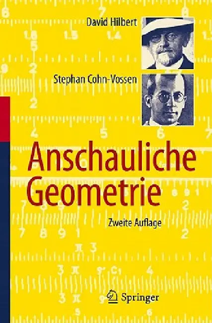 Anschauliche Geometrie by David Hilbert, Stephan Cohn-Vossen