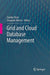 Grid and Cloud Database Management by Sandro Fiore