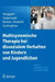 Multisystemische Therapie Bei Dissozialem Verhalten Von Kindern Und Jugendlichen by Scott W. Henggeler, Sonja K. Schoenwald, Charles M. Borduin