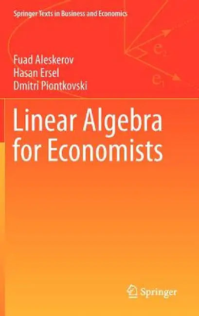 Linear Algebra for Economists by National Research University Higher Scho