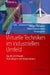 Virtuelle Techniken Im Industriellen Umfeld: Das Avilus-Projekt - Technologien Und Anwendungen by Werner Schreiber, Peter Zimmermann