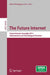 The Future Internet: Future Internet Assembly 2011: Achievements and Technological Promises by John Domingue, Alex Galis, Anastasius Gavras