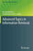Advanced Topics in Information Retrieval by Massimo Melucci