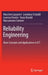 Reliability Engineering: Basic Concepts and Applications in ICT by Massimo Lazzaroni