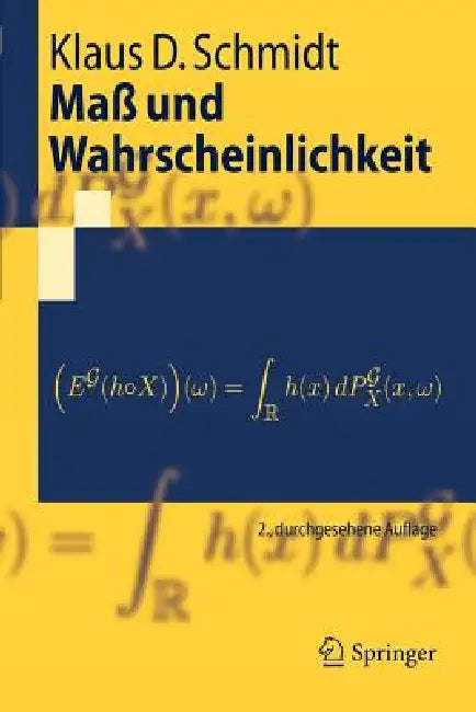 Maß Und Wahrscheinlichkeit by Klaus D. Schmidt
