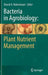 Bacteria in Agrobiology: Plant Nutrient Management by Dinesh K. Maheshwari