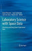 Laboratory Science with Space Data: Accessing and Using Space-Experiment Data by Daniel Beysens
